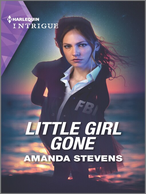 Title details for Little Girl Gone by Amanda Stevens - Available